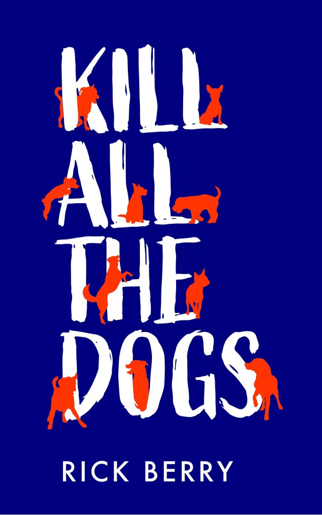 Kill All The Dogs cover